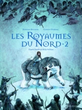 A la croisée des mondes, tome 1.2 : Les royaumes du Nord (BD)