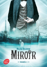 Paranoïa, tome 2 : Miroir
