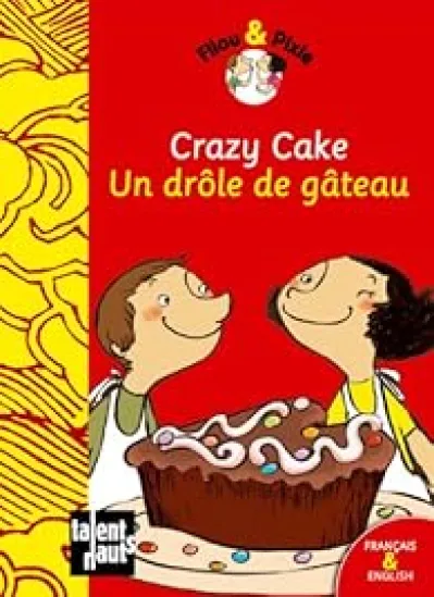 Crazy cake, drôle de gateau