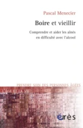 Boire et vieillir : Comprendre et aider les aînés en difficulté avec l'alcool