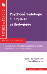 Psychogerontologie Clinique et Pathologique