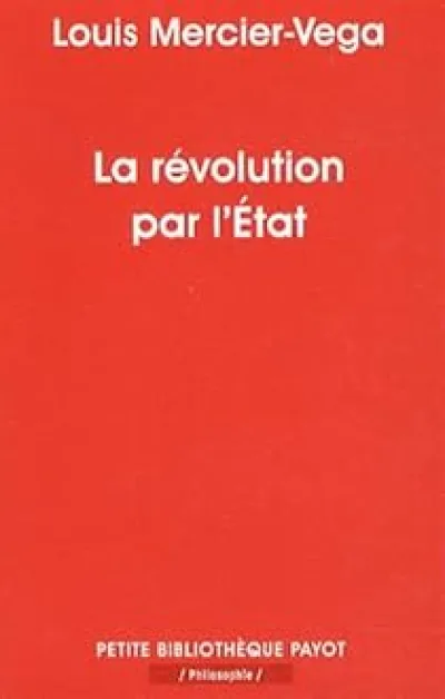 La révolution par l'Etat