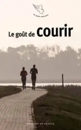 Le goût de courir