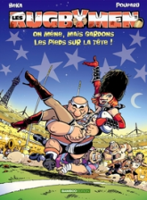 Les Rugbymen, tome 11 : On mène, mais gardons les pieds sur la tête !