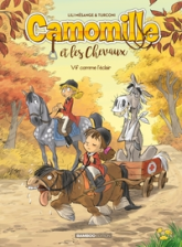 Camomille et les chevaux, tome 6 : Vif comme l'éclair