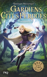 Gardiens des cités perdues, tome 7 : Réminiscences