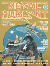 Métal Hurlant, n°6 : Les métamorphoses métalliques (2023)