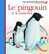 Mes premières découvertes : Le pingouin