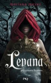 Chroniques lunaires, tome 3.5 : Levana