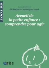 Accueil de la petite enfance, comprendre pour agir