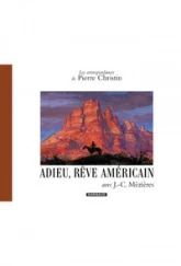 Les Correspondances de Pierre Christin : Adieu rêve américain