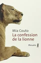 La confession de la lionne