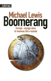 Boomerang. Europe : Voyage dans le nouveau tiers-monde