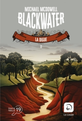 Blackwater, tome 2 : La digue