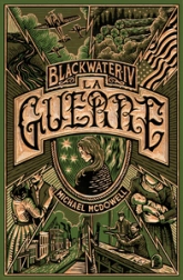 Blackwater, tome 4 : La guerre