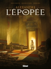 Alexandre - L'Epopée, tome 1 : Un roi vient de mourir