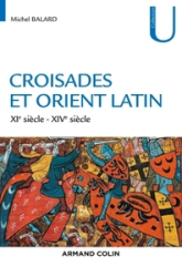 Croisades et Orient latin