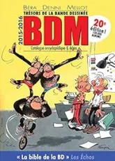 Trésors de la bande dessinée BDM 2015-2016 : Catalogue encyclopédique & argus