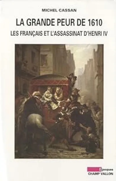 La Grande peur de 1610