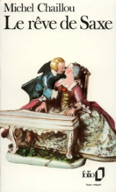 Le rêve de Saxe