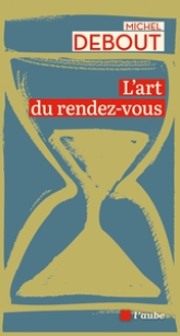 L'art du rendez-vous