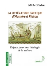La littérature grecque d'Homère à Platon
