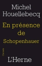 En présence de Schopenhauer