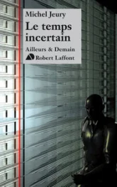 Le Temps incertain