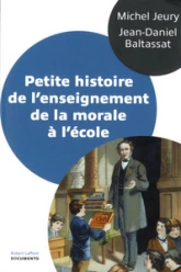 Petite histoire de l'enseignement de la morale à l'école - Documento
