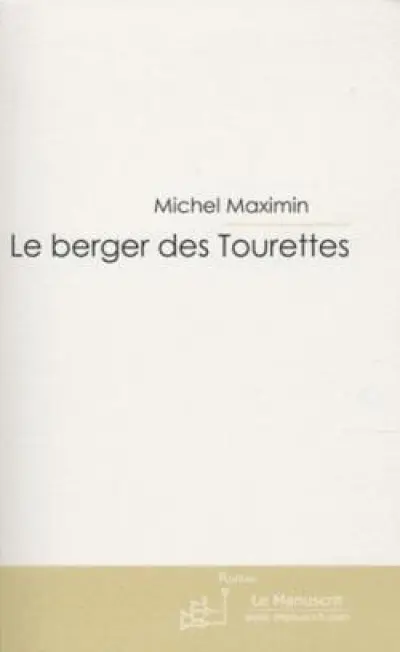 Le berger des Tourettes