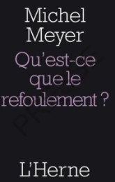 Qu'est-ce que le refoulement ?