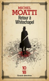 Retour à Whitechapel : La véritable histoire de Jack l'éventreur