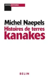 Histoires de terres kanakes