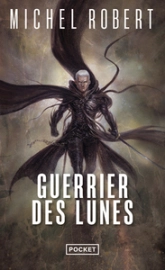 L'agent des ombres, tome 6 : Guerrier des Lunes