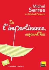 De l'impertinence, aujourd'Hui