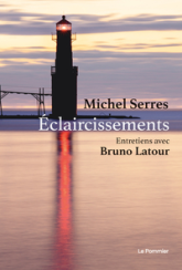 Éclaircissements : Entretiens avec Bruno Latour