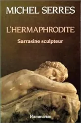 L'hermaphrodite - Sarrasine sculpteur