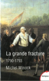 La grande fracture (1790-1793)