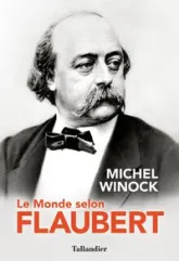 Le monde selon Flaubert