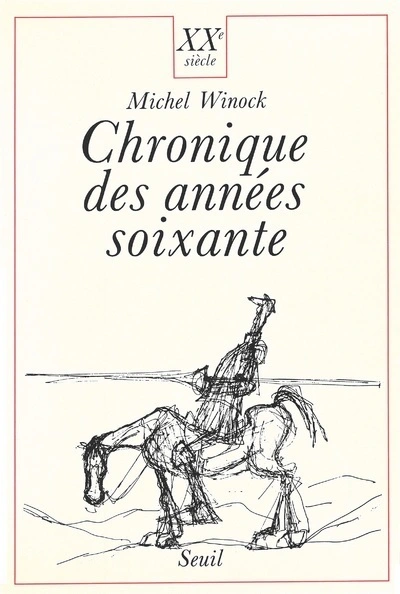 XXe siècle : Chronique des années soixante
