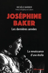 Josephine Baker : Les dernières années