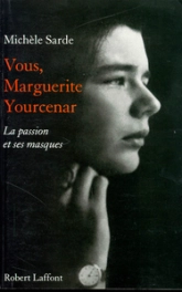Vous, Marguerite Yourcenar