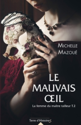 La femme du maître tailleur, tome 2 : Le mauvais oeil