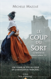 La femme du maître tailleur, tome 3 : Le coup du sort