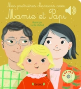 Mes premières chansons avec Mamie et Papi  Livre sonore et d'éveil avec 6 puces sonores  Bébé dès 6 mois