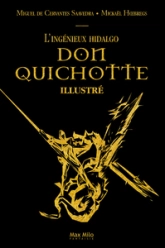 L'ingénieux Hidalgo Don Quichotte illustré