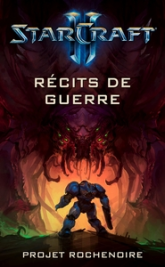 Starcraft 2 : Récits de guerre : projet Rochenoire