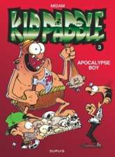 Kid Paddle, tome 3 : Apocalypse boy