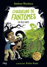 Chasseurs de fantômes, tome 2 : Un vélo hanté