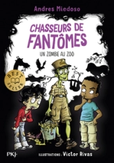 Chasseurs de fantômes, tome 4 : Un Zombie au zoo